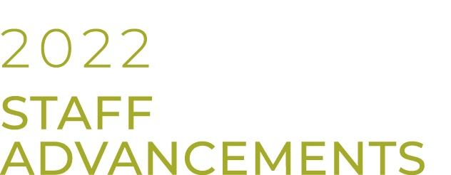 2022 Staff Advancements